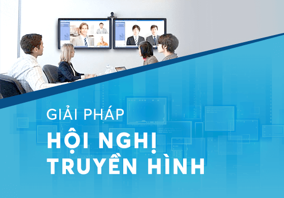 Giải pháp hội nghị truyền hình Viettel